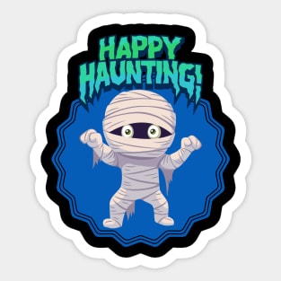 Halloween Kid Mummy Happy Haunting! shirt Sticker